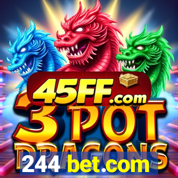 244 bet.com